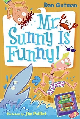 Mr. Sunny is Funny! (My Weird School Daze, No. 2)